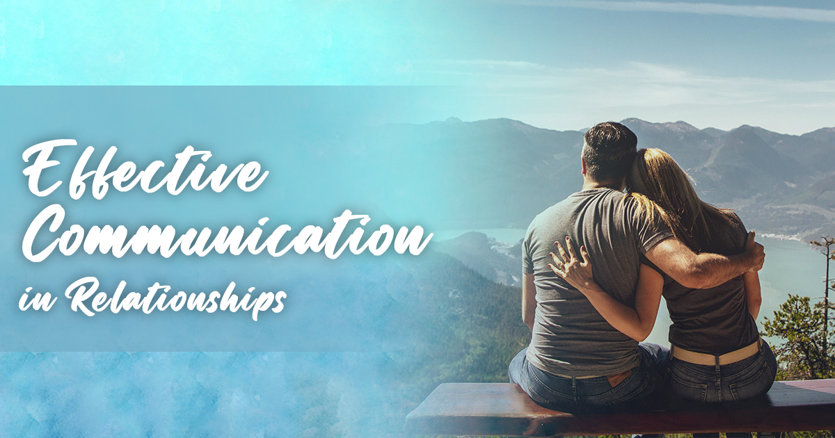 Effective communication in relationships